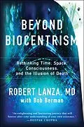 E-Book (epub) Beyond Biocentrism von Robert Lanza, Bob Berman
