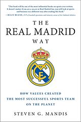 Broché The Real Madrid Way de Steven G Mandis