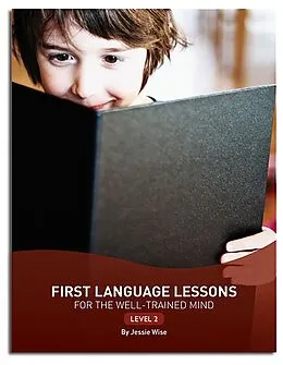 E-Book (epub) First Language Lessons Level 2 von Jessie Wise