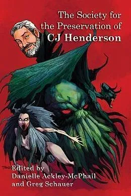 E-Book (epub) The Society for the Preservation of C.J. Henderson von Cj Henderson