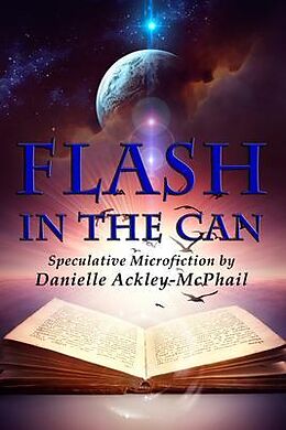 E-Book (epub) Flash in the Can von Danielle Ackley-Mcphail