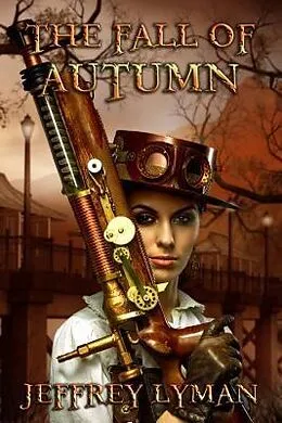 E-Book (epub) The Fall of Autumn von Jeffrey Lyman