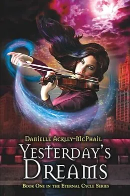 E-Book (epub) Yesterday's Dreams von Danielle Ackley-Mcphail