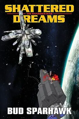 E-Book (epub) Shattered Dreams von Bud Sparhawk