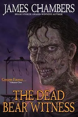 E-Book (epub) The Dead Bear Witness von James Chambers