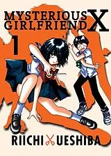 Poche format B Mysterious Girlfriend X Volume 1 von Riichi Ueshiba