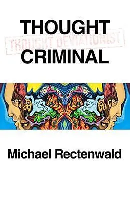 E-Book (epub) Thought Criminal von Michael Rectenwald