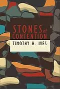 E-Book (epub) Stones of Contention von Timothy Ives