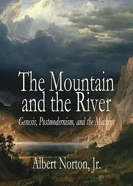 E-Book (epub) The Mountain and the River von Albert Norton