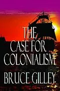 E-Book (epub) The Case for Colonialism von Bruce Gilley