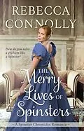 E-Book (epub) The Merry Lives of Spinsters von Rebecca Connolly