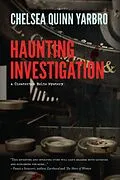 E-Book (epub) Haunting Investigation von Chelsea Quinn Yarbro