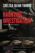 E-Book (pdf) Haunting Investigation von Chelsea Quinn Yarbro