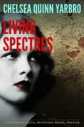 E-Book (pdf) Living Spectres von Chelsea Quinn Yarbro
