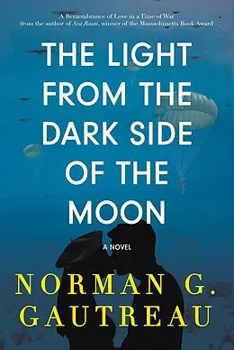 E-Book (epub) Light from the Dark Side of the Moon von Norman G. Gautreau