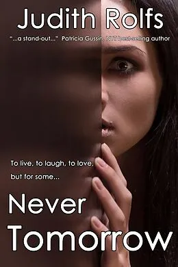 E-Book (epub) Never Tomorrow von Judith Rolfs
