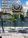 E-Book (epub) Behind Her Miami Badge von Floy Turner, Sherrie Clark