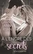 Kartonierter Einband À l'encre des secrets von Carrie Ann Ryan