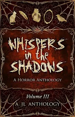 E-Book (epub) Whispers in the Shadows: A Horror Anthology (JL Anthology, #3) von Heather Hayden