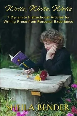 E-Book (epub) Write, Write, Write von Sheila Bender