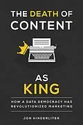 E-Book (epub) The Death of Content as King von Jon Hinderliter