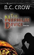 E-Book (epub) The Nephilim Device von Bc Crow