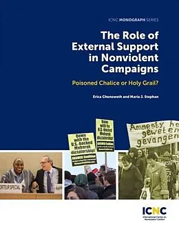 E-Book (epub) The Role of External Support in Nonviolent Campaigns von Erica Chenoweth, Maria Stephan