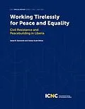 E-Book (epub) Working Tirelessly for Peace and Equality von Janel Galvanek, James Shilue