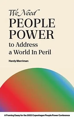 E-Book (epub) We Need People Power to Address a World in Peril von Hardy Merriman