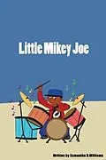 E-Book (epub) Little Mikey Joe von Samantha D Williams