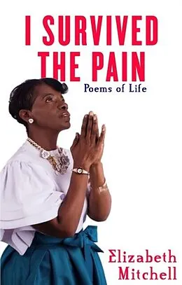 E-Book (epub) I Survived the Pain! von Elizabeth Mitchell