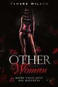 E-Book (epub) The Other Woman von Tamara Wilson