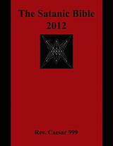 E-Book (epub) The Satanic Bible 2012 von Caesar Rev.