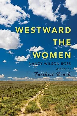 E-Book (epub) Westward the Women von Nancy Wilson Ross