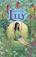 E-Book (epub) Seed Savers-Lily von Sandra Smith