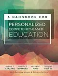 ePUB A Handbook for Personalized Competency-Based Education von Robert J. Marzano, Jennifer S. Norford, Michelle Finn