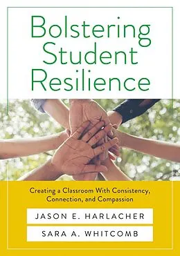 E-Book (epub) Bolstering Student Resilience von Jason E. Harlacher, Sara Whitcomb