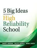 E-Book (epub) Five Big Ideas for Leading a High Reliability School von Robert J. Marzano, Philip B. Warrick, Mario I. Acosta
