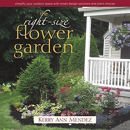 E-Book (epub) The Right-Size Flower Garden von Kerry Ann Mendez