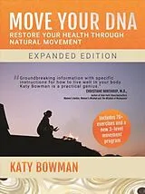 Kartonierter Einband Move Your DNA 2nd ed von Katy Bowman