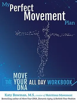 E-Book (epub) My Perfect Movement Plan von Katy Bowman