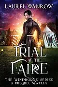 E-Book (epub) Trial at the Faire (The Windborne, #0) von Laurel Wanrow