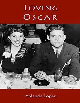 E-Book (epub) Loving Oscar von Yolanda Lopez
