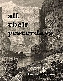E-Book (epub) All Their Yesterdays von Karen Mireau