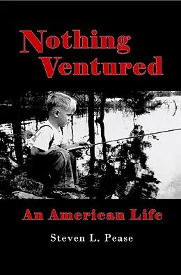 E-Book (epub) NOTHING VENTURED von Steven L. Pease