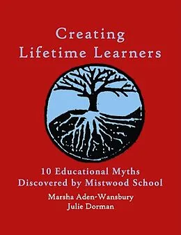 E-Book (epub) CREATING LIFETIME LEARNERS von Marsha Aden-Wansbury, Julie Dorman