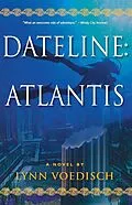 E-Book (epub) Dateline: Atlantis von Lynn Voedisch