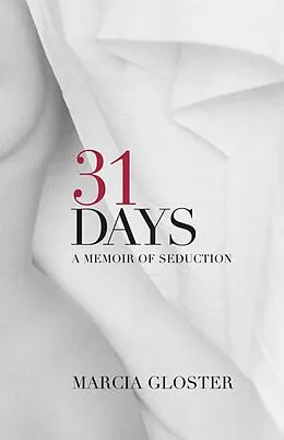E-Book (epub) 31 Days von Marcia Gloster