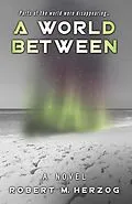 E-Book (epub) World Between von Robert M. Herzog