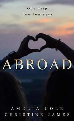 E-Book (epub) Abroad von Amelia Cole